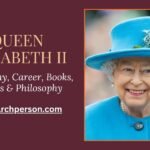 Queen Elizabeth II, Queen Elizabeth cause of death, Elizabeth II born, Queen Elizabeth age, Queen Elizabeth II husband, Elizabeth II children, Queen Elizabeth II career, Queen Elizabeth II quotes, Queen Elizabeth II books, Queen Elizabeth II philosophy
