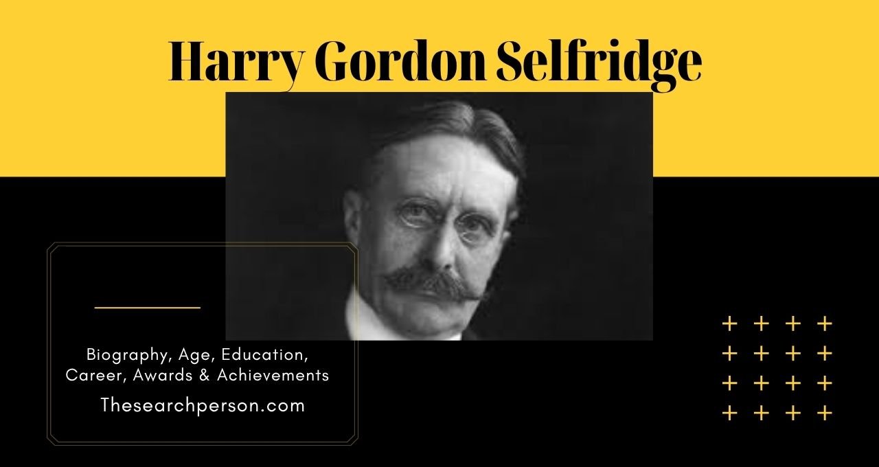 harry gordon selfridge, harry gordon selfridge biography, harry gordon selfridge net worth, harry gordon selfridge children, harry gordon selfridge died, harry gordon selfridge jr wife, selfridge family today, harry gordon selfridge jr wikipedia, harry gordon selfridge born, harry gordon selfridge story, who was harry selfridge, mr selfridge biography, harry selfridge awards, selfridges founder history